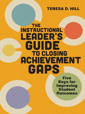 cover image of The Instructional Leader's Guide to Closing Achievement Gaps